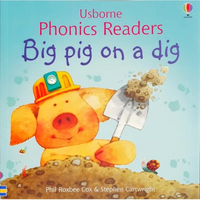 Usborne Phonics Reader - Big Pig On A Dig