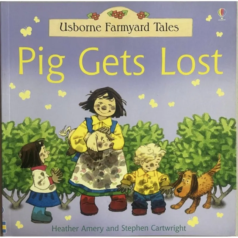 Usborne Farmyard Tales - Pig Gets Lost