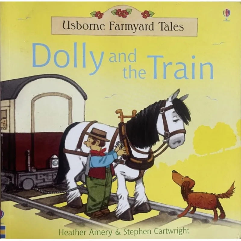 Usborne Farmyard Tales - Dolly and the Train