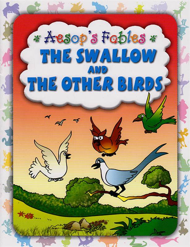 Aesop's Fables - The Swallow And The Other Birds