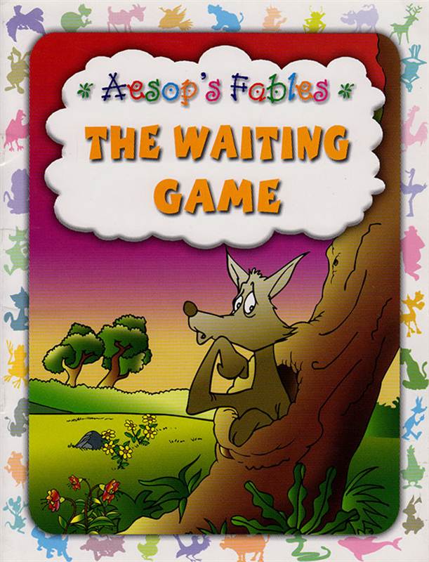 Aesop's Fables - The Waiting Game