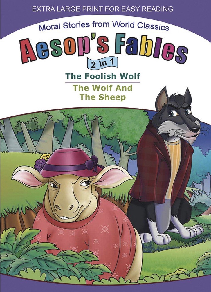 Aesop's Fables 2 in 1 - The Foolish Fox/ The Wolf and The Sheep