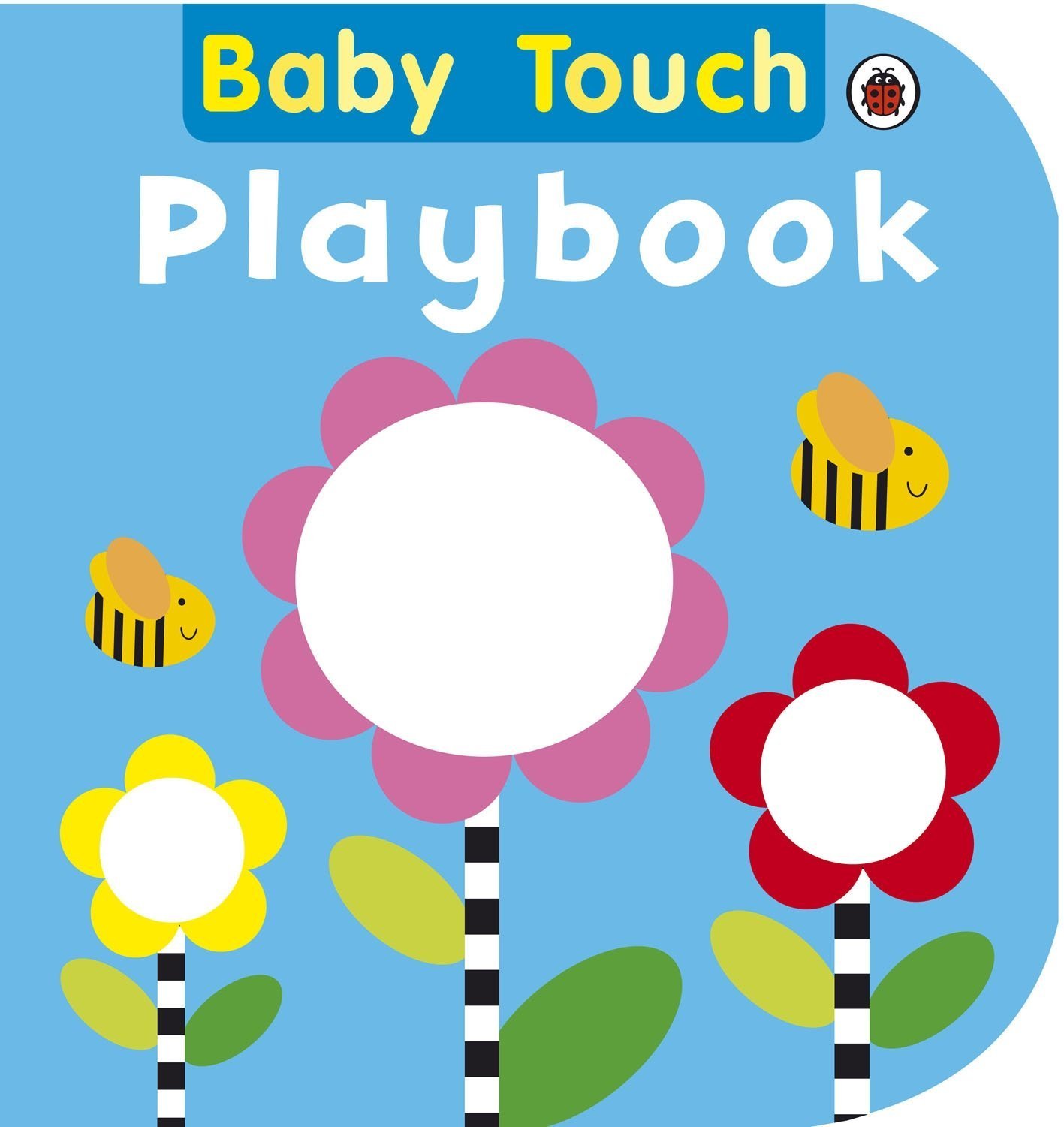Baby Touch Playbook - Touch and Feel Book