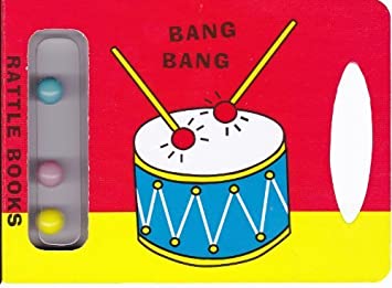 Bang Bang Rattle Book