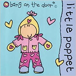 Bang On The Door - Little Poppet