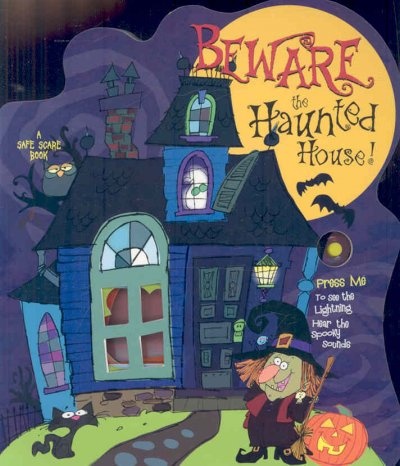 Beware The Haunted House