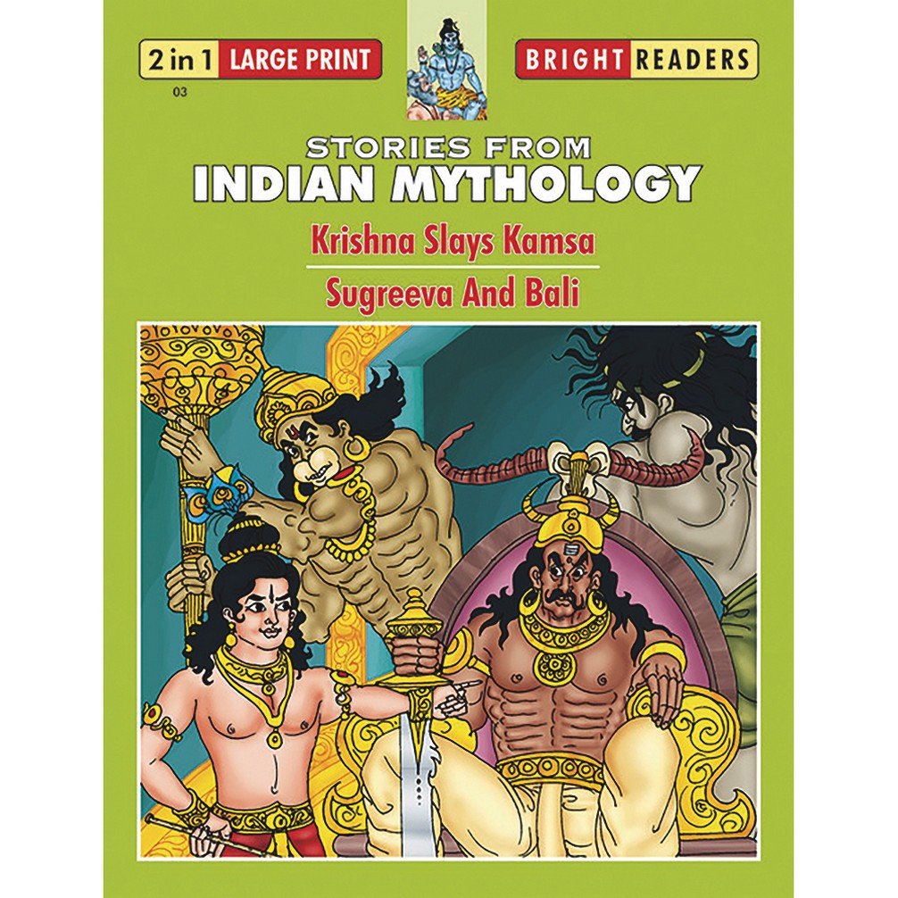 Bright Readers Indian Mythology : Krishna Slays Kamsa / Sugreeva And Bali
