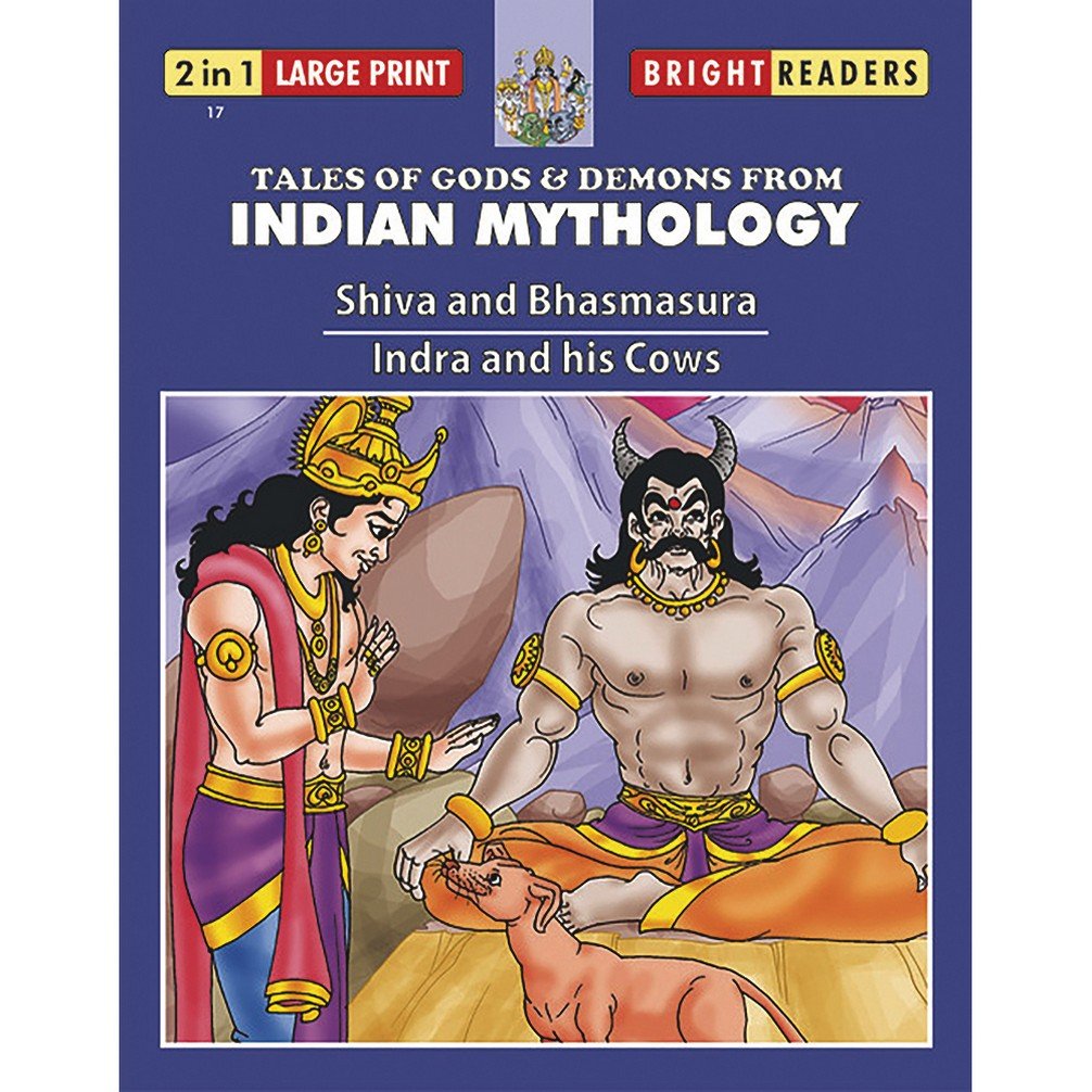 Bright Readers Indian Mythology : Shiva And Bhasmasura / Indra and His Cow