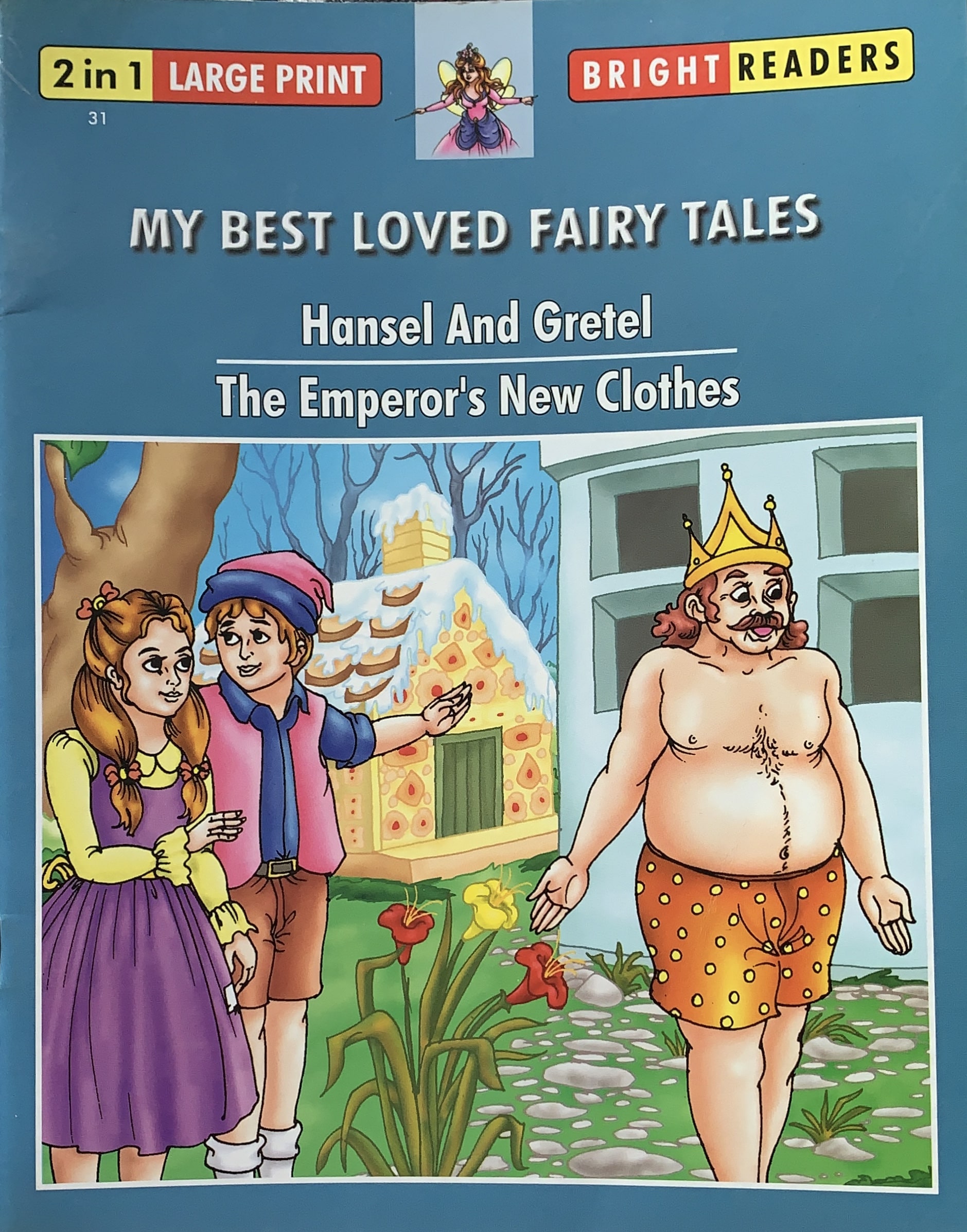 Bright Readers The Best Loved Fairytales : Hansel and Gretel / The Emperor's New Clothes