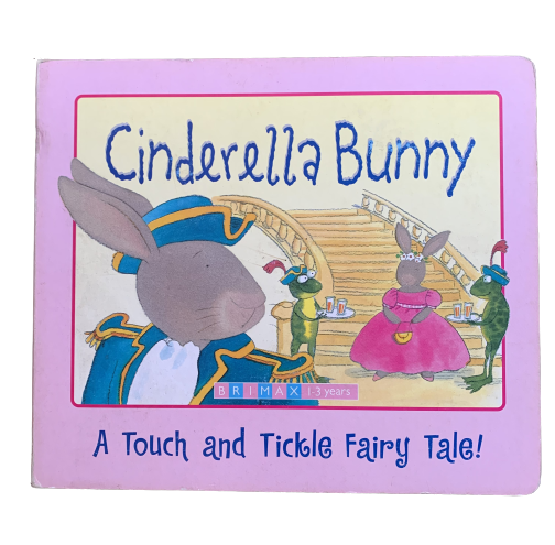 Cinderella Bunny - Touch & Tickle Book