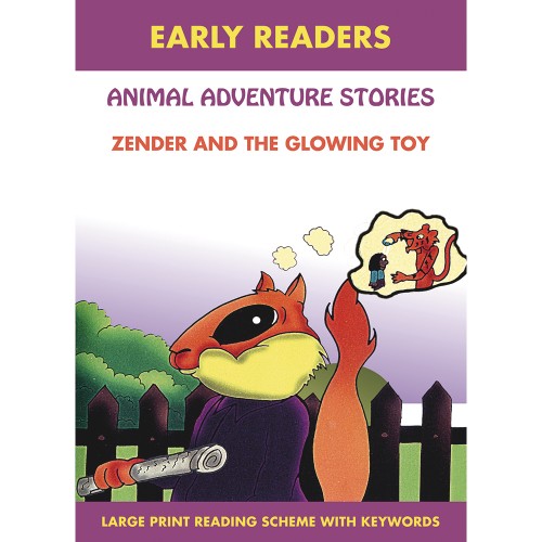 Early Reader - Animal Adventure Stories - Zender and The Glowing Toy