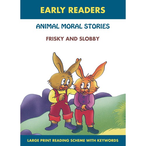 Early Reader - Animal Moral Stories - Frisky And Slobby
