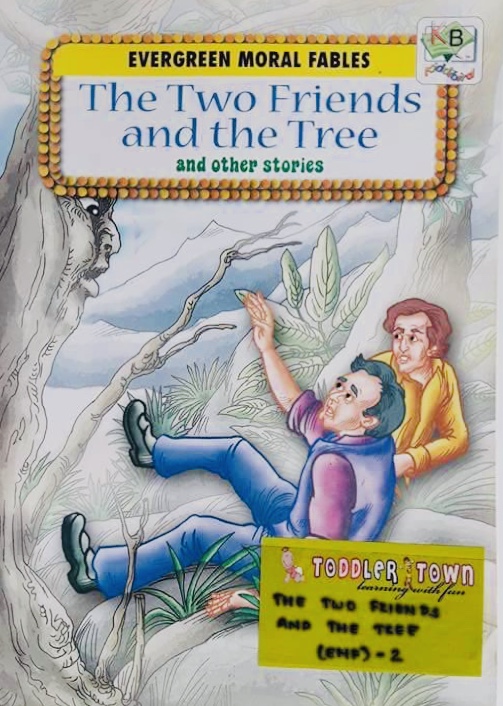 Evergreen Moral Fables - The Two Friends and The Tree