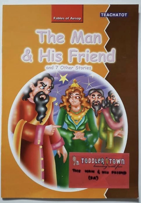 Fables of Aesop - The Man & His Friend