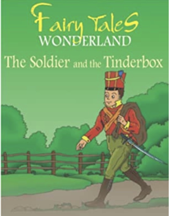 Fairy Tales Wonderland - The Soldier and the Tinderbox