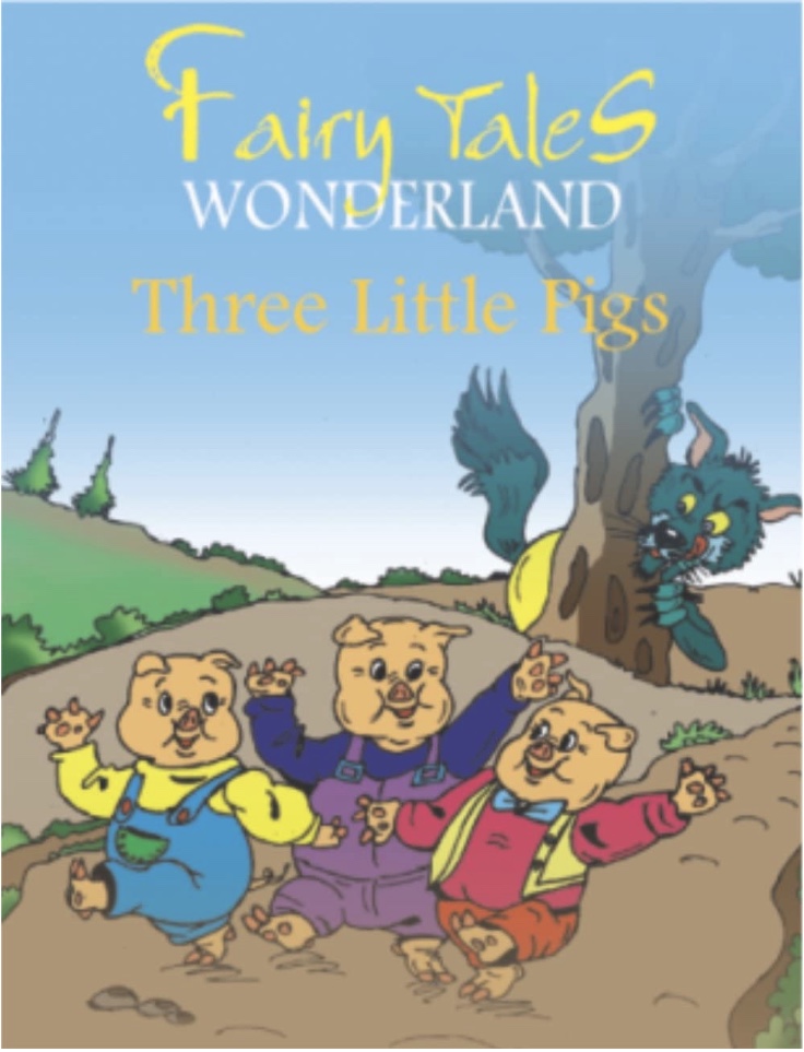 Fairy Tales Wonderland - Three Little Pigs