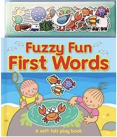 Fuzzy Fun First Words - A Soft Felt Play Book