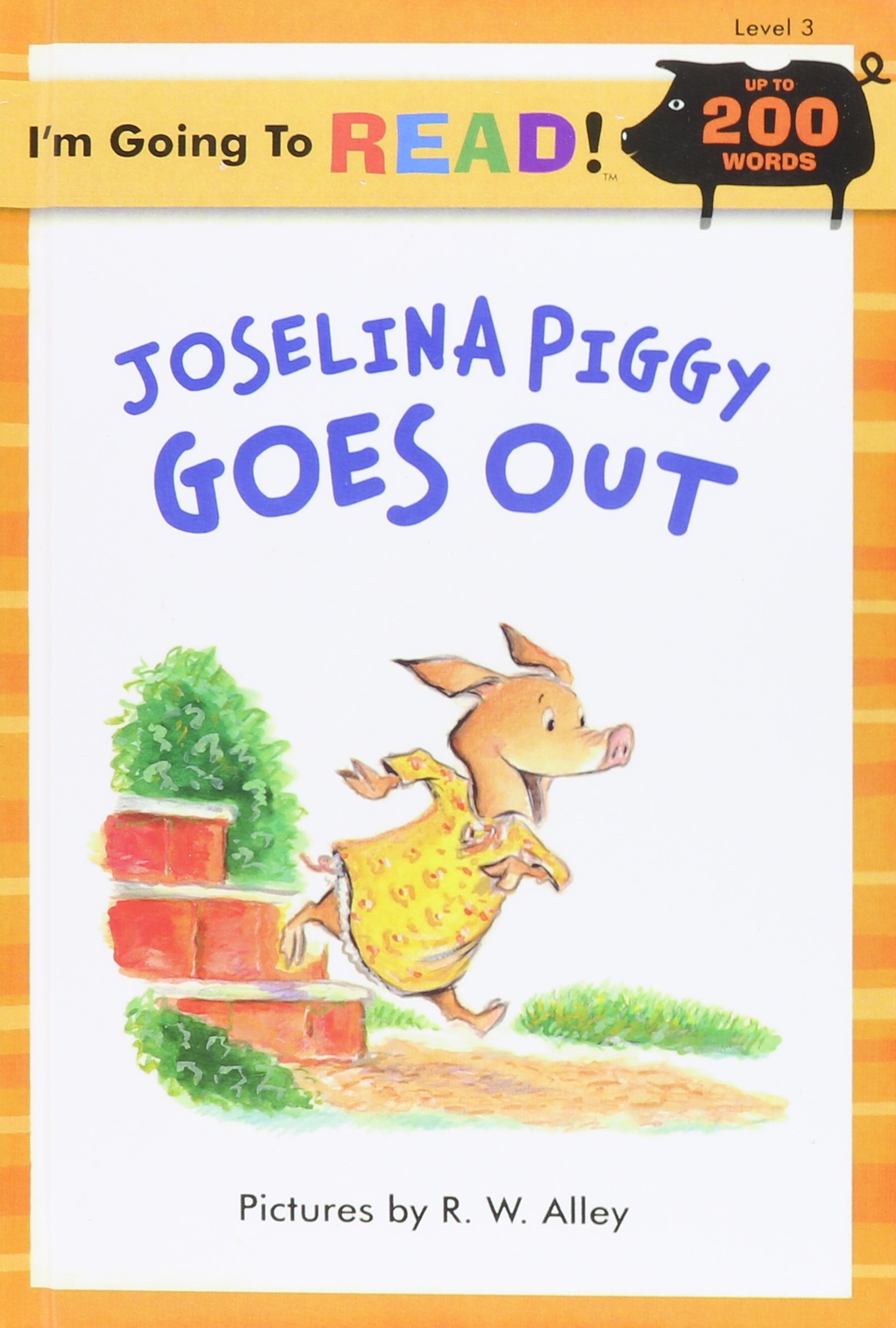 I'm Going to Read - Joselina Piggy Goes Out - Level 3