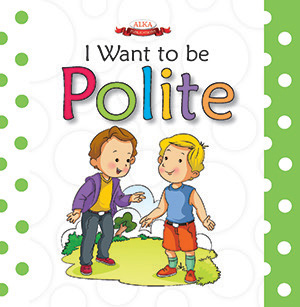 I Want To Be The Polite