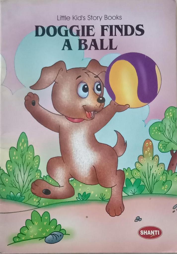 Little Kid's Story Books - Doggie Finds A Ball