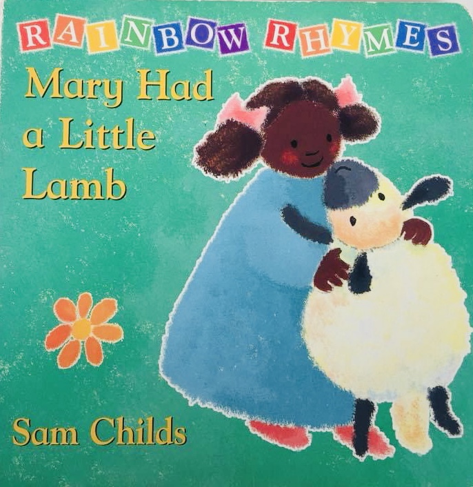 Mary Had A Little Lamb - Rainbow Rhymes