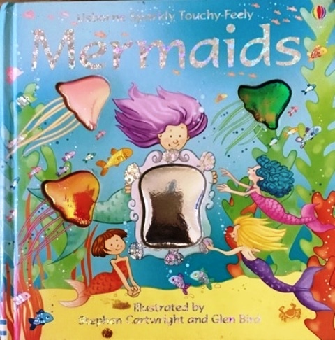 Mermaids - Touch and Feel Book
