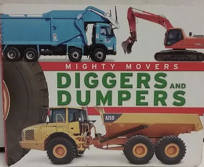 Mighty Movers - Diggers And Dumpers