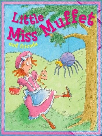 Miles Kelly - Little Miss Muffet And Friends