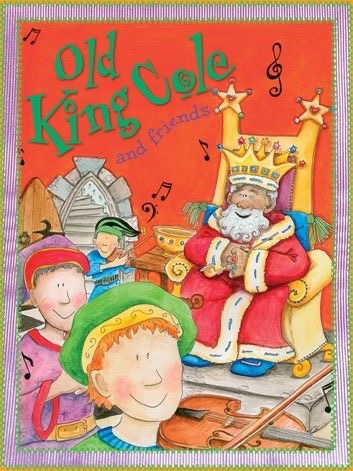 Miles Kelly - Old King Cole And Friends