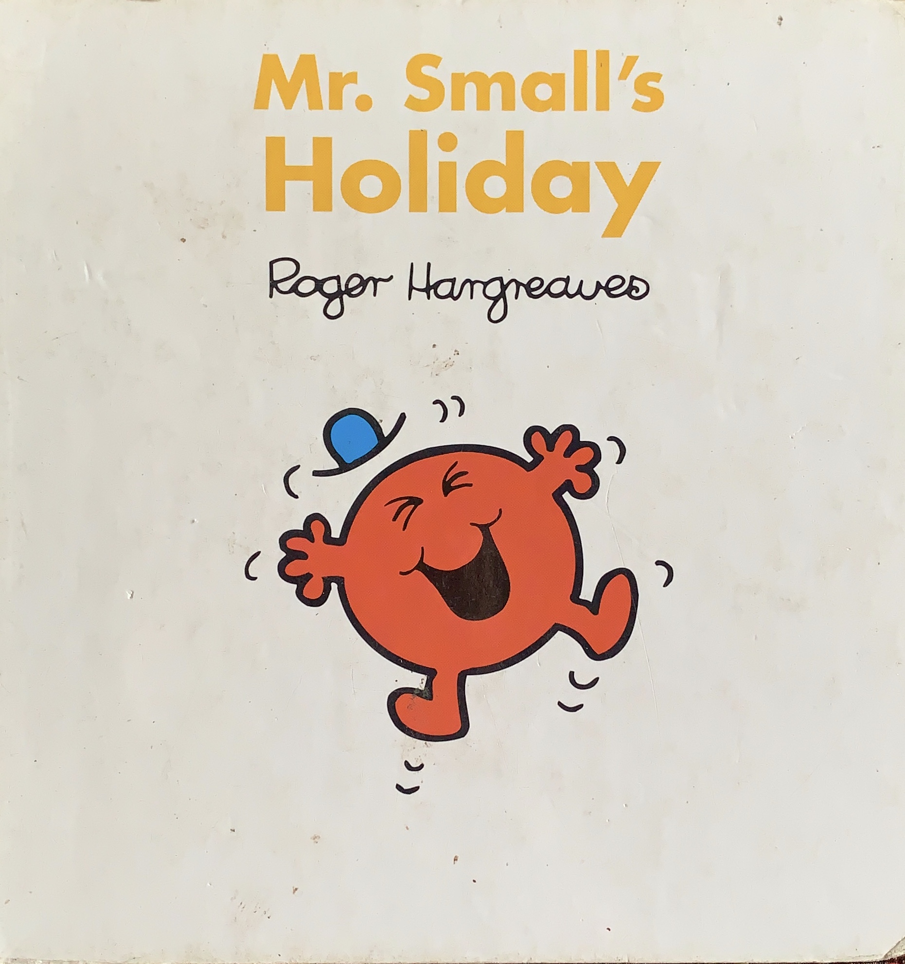 Mr. Small's Holiday!