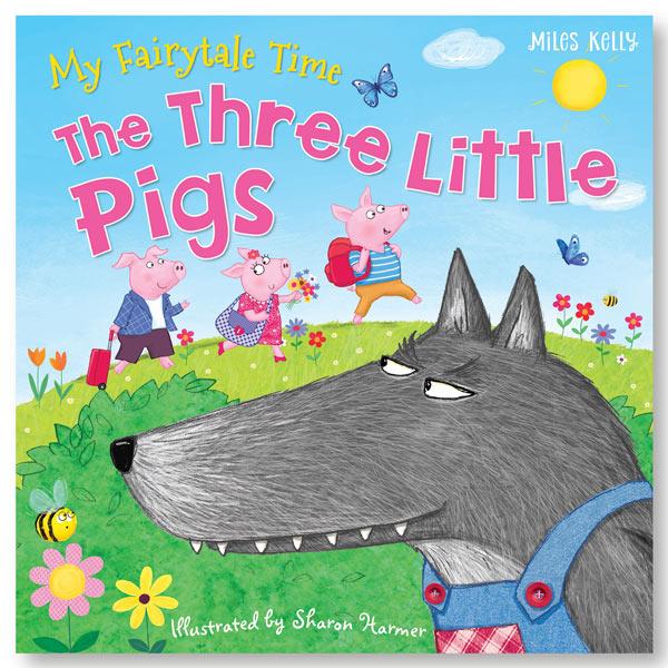 My Fairytale Time - The Three Little Pigs
