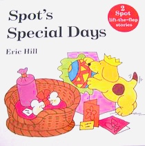 Spot's Special Days - 2 Spot Lift the Flap Book