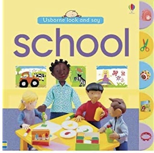Usborne Look N Say Book - School