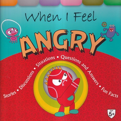 When I Feel - Angry