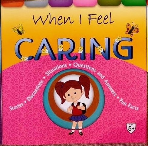 When I Feel - Caring