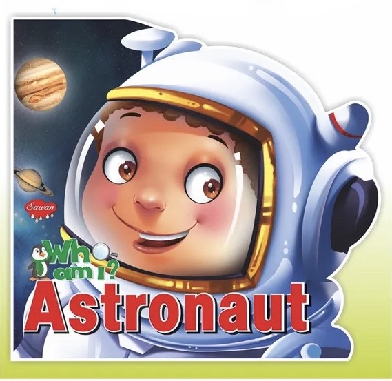 Who Am I : Astronaut