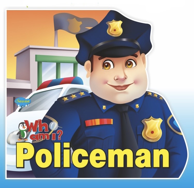 Who Am I : Policeman