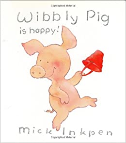 Wibbly Pig is Happy!